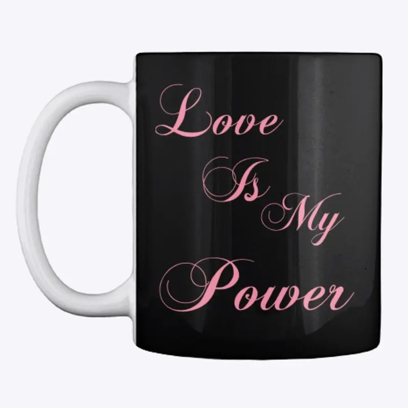 Love is my Power